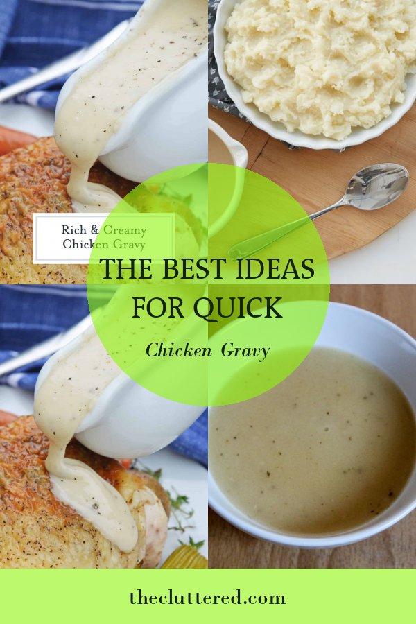 The Best Ideas for Quick Chicken Gravy - Home, Family, Style and Art Ideas